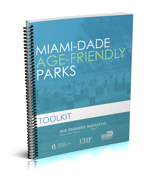 A book cover with the title of miami-dade age friendly parks.